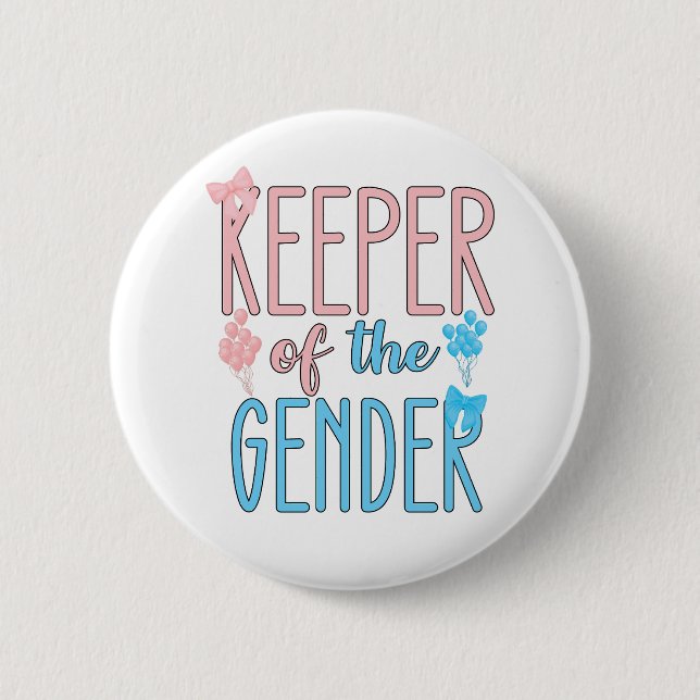 Keeper Of Gender Reveal Boy Girl Pink Blue Button (Front)