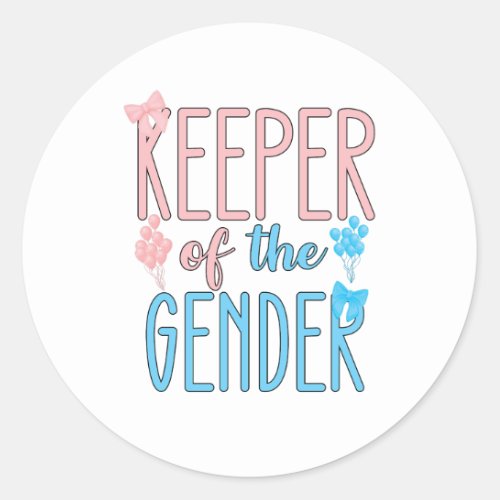 Keeper Of Gender Reveal Boy Girl Pink Blue Classic Round Sticker