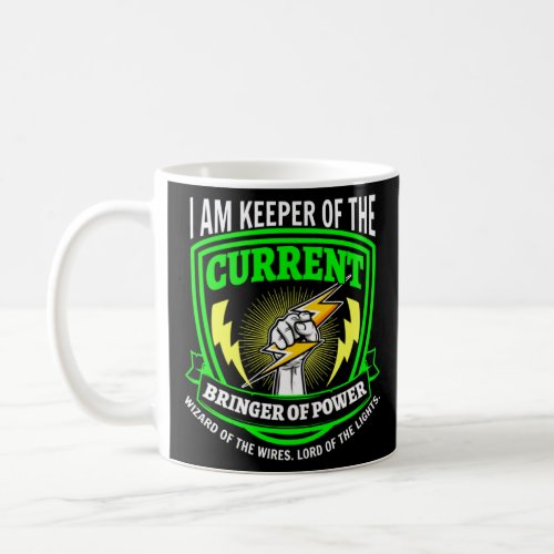 Keeper of the Current Bringer of Power Lineman Cir Coffee Mug
