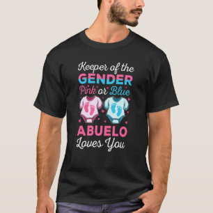 Keeper Of The Gender Abuelo Loves You Baby Shower T-Shirt