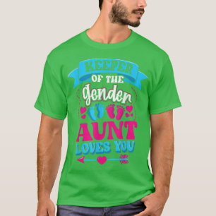 Keeper Of The Gender Aunt Loves You Gender Reveal T-Shirt