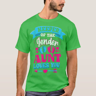 Keeper Of The Gender Aunt Loves You Gender Reveal T-Shirt