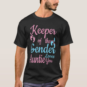Keeper of the Gender Auntie  Gender Reveal Party I T-Shirt