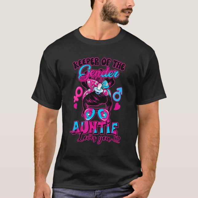 Keeper of the Gender Auntie Love You Messy Bun Gen T-Shirt (Front)