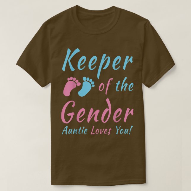 Keeper of the Gender Auntie Loves You Gender Revea T-Shirt (Design Front)