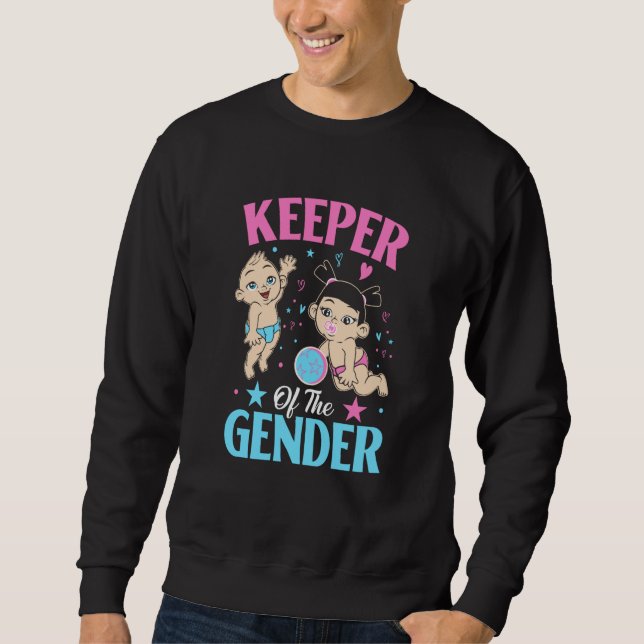 Keeper of the Gender Baby Party Gender Reveal Anno Sweatshirt (Front)