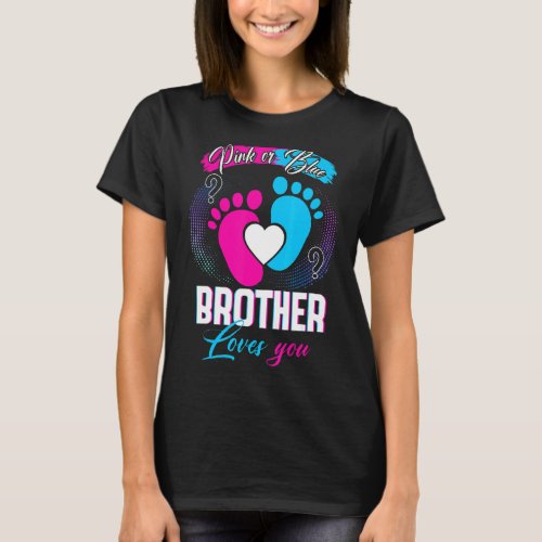 Keeper Of The Gender Brother Loves You Funny Match T_Shirt