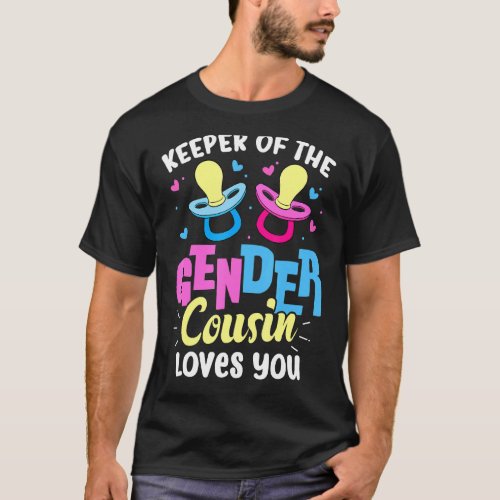 Keeper Of The Gender Cousin Loves You Pink or Blue T_Shirt