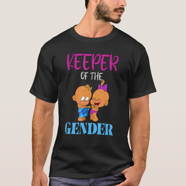 Keeper Of The Gender Ethnic Gender Reveal Party Bl T-Shirt (Front)