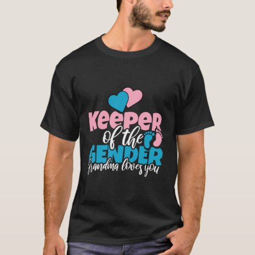 Keeper Of The Gender Grandma Loves You Baby Reveal T_Shirt