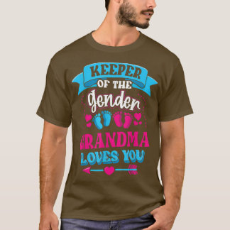 Keeper Of The Gender Grandma Loves You Gender Reve T-Shirt