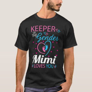 Keeper Of The Gender Mimi Loves You Gender Reveal T-Shirt