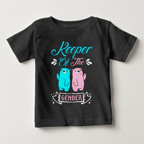 Keeper of the Gender Pink and Blue Teddy Bear Baby T_Shirt