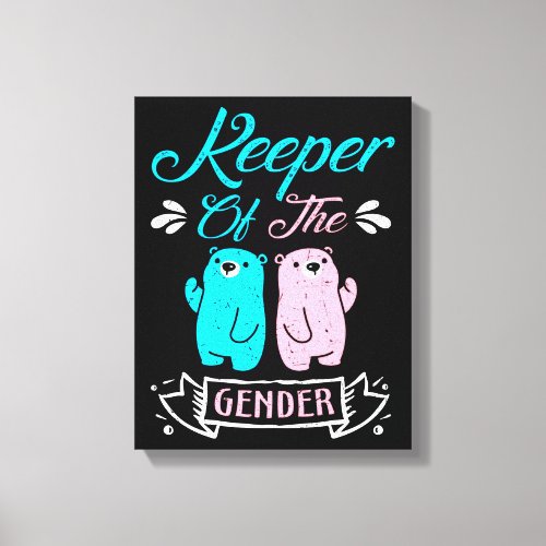 Keeper of the Gender Pink and Blue Teddy Bear Canvas Print