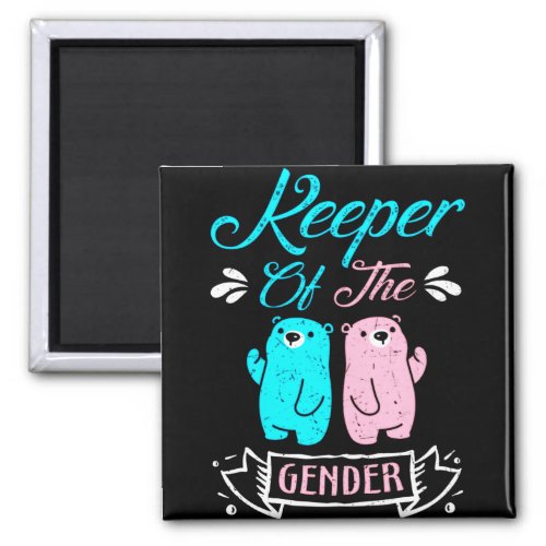 Keeper of the Gender Pink and Blue Teddy Bear Magnet