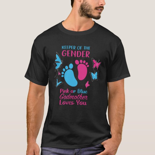 Keeper Of The Gender Pink Or Blue Godmother Loves  T-Shirt (Front)