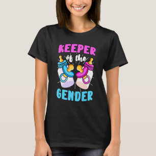 Keeper Of The Gender Reveal Announcement Baby Show T-Shirt