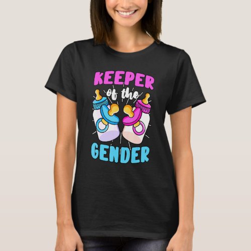 Keeper Of The Gender Reveal Announcement Baby Show T_Shirt