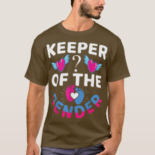 Keeper of the Gender Reveal Baby Announcement Part T-Shirt