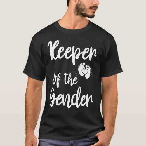 Keeper Of The Gender Reveal Baby Announcement Part T_Shirt