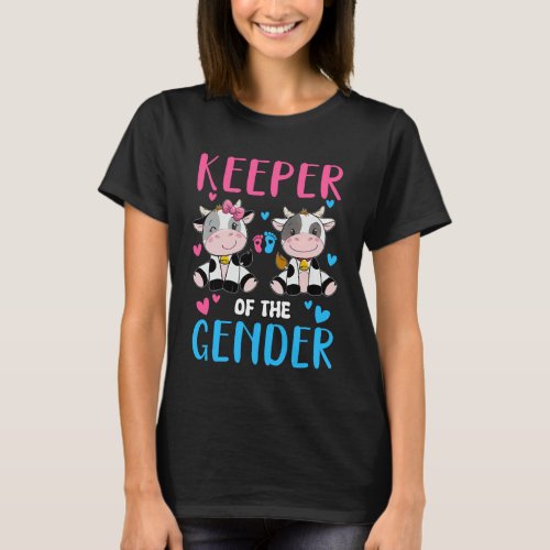 Keeper Of The Gender Reveal Baby Cow Farm Pink Or T-Shirt
