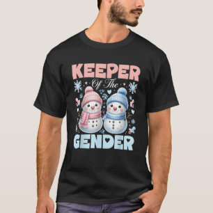 Keeper Of The Gender Reveal Baby Shower Snowman Ch T-Shirt