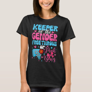 Keeper Of The Gender Reveal Free Throws Or Pink Bo T-Shirt