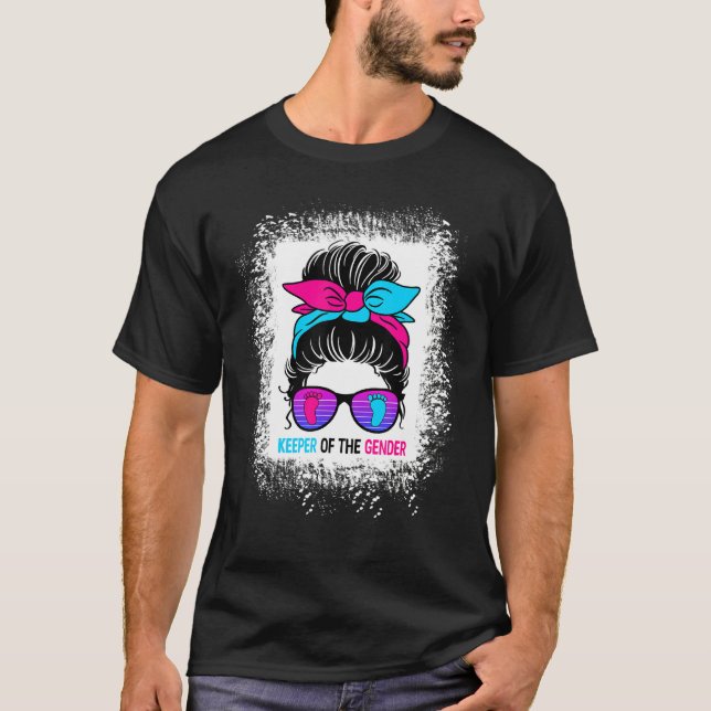 Keeper Of The Gender Reveal Messy Bun Baby Announc T-Shirt (Front)