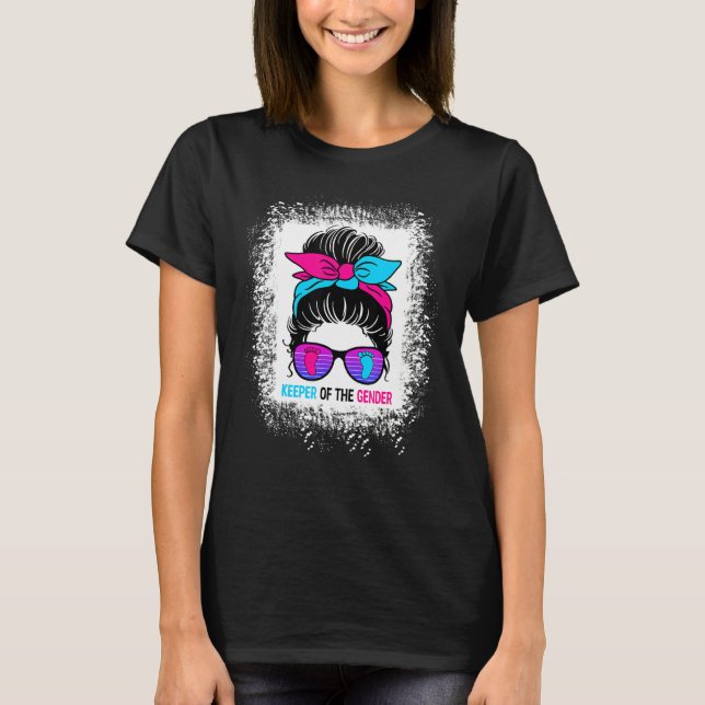 Keeper Of The Gender Reveal Messy Bun Baby Announc T-Shirt (Front)