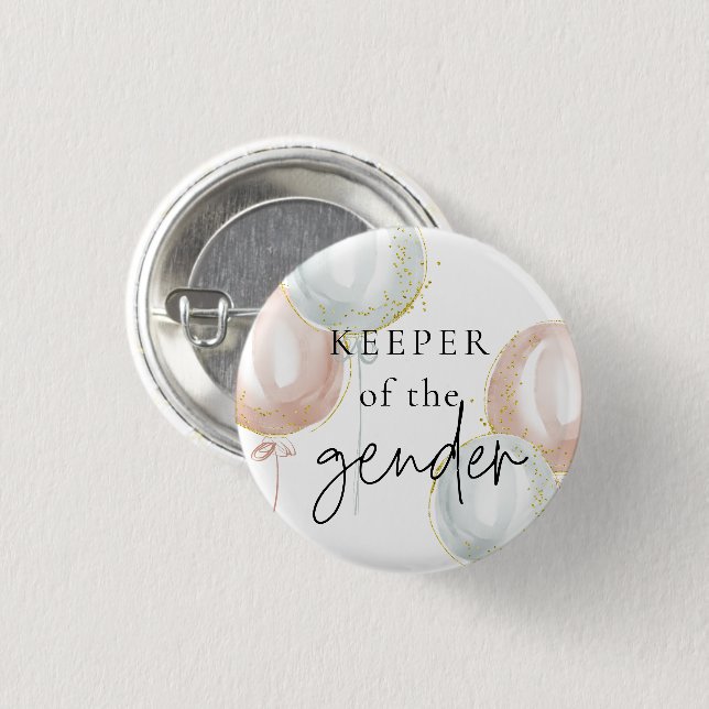 Keeper of the Gender Reveal Pink & Blue Balloon Button (Front & Back)