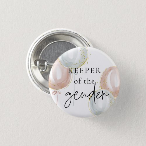 Keeper of the Gender Reveal Pink  Blue Balloon Button