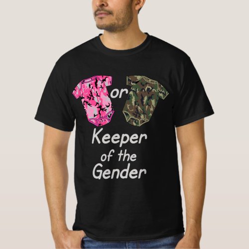 Keeper of the Gender Reveal Pink or Green Camoufla T_Shirt