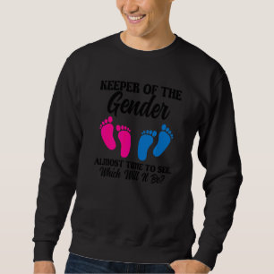Keeper Of The Gender Time To See Boy Team Sweatshirt