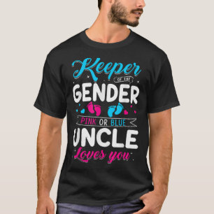 Keeper Of The Gender Uncle Loves You Baby Announce T-Shirt