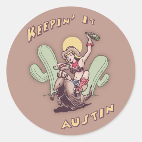 Keepin It Austin Classic Round Sticker