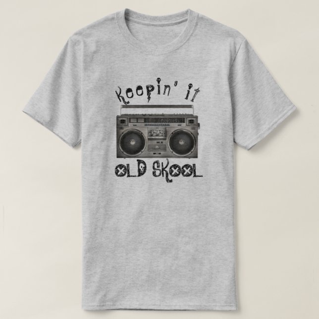 Keepin it old skool T-Shirt (Design Front)