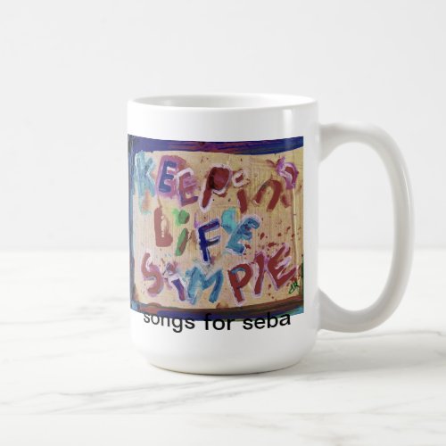 keepin life simple mug