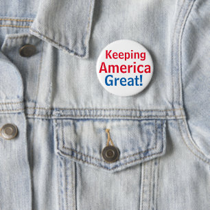 Keeping America Great Red White Blue Button