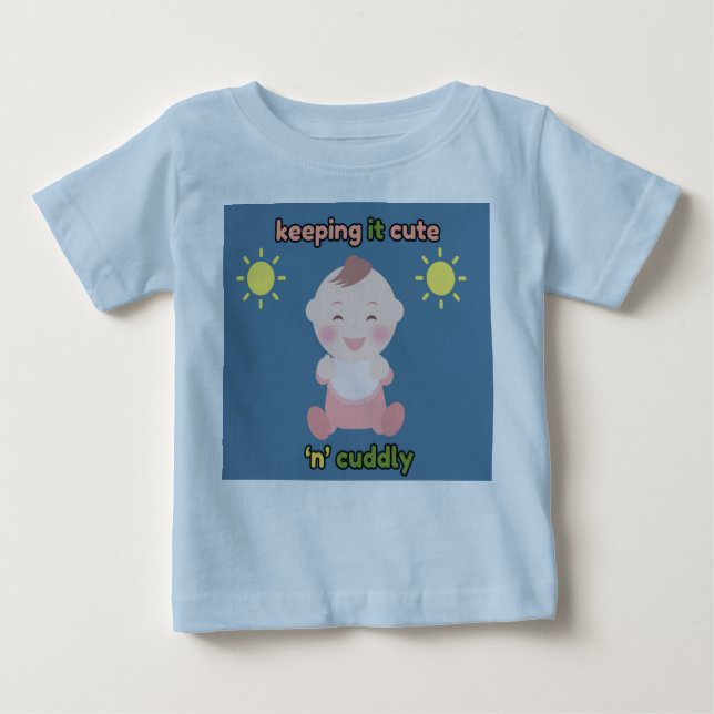 Keeping It Cute 'n' Cuddly Baby Blue T-shirt (Front)