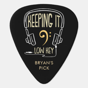 Keeping It Low Key Music Lover Guitar Dad Custom Pick