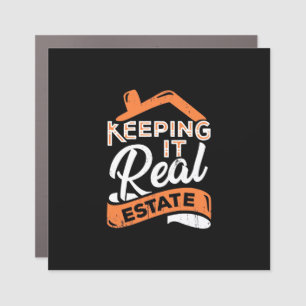 Keeping It Real Estate Car Magnet