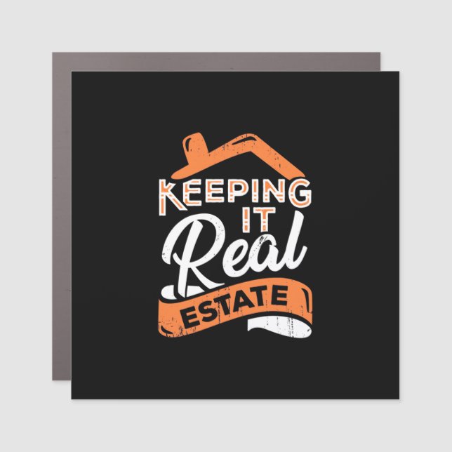 Keeping It Real Estate Car Magnet (Front)