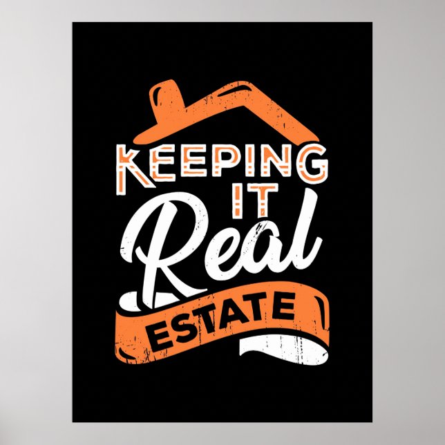 Keeping It Real Estate Poster (Front)