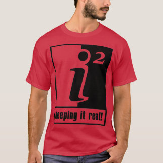 Keeping it real math 1 T-Shirt