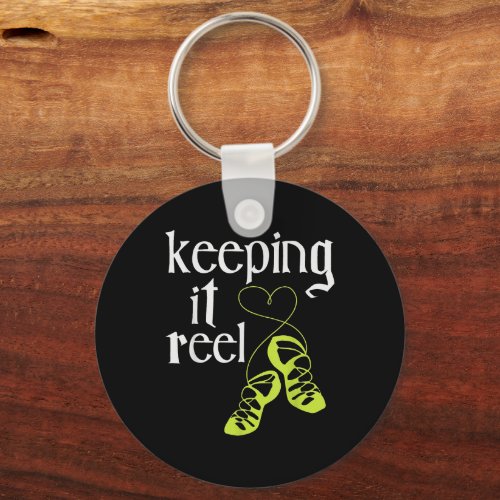 Keeping It Reel Irish Dancer Ceili Reel Dance Feis Keychain