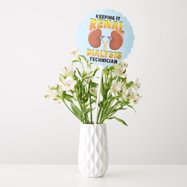Keeping it Renal Dialysis Technician Kidney Group  Balloon (Vase)