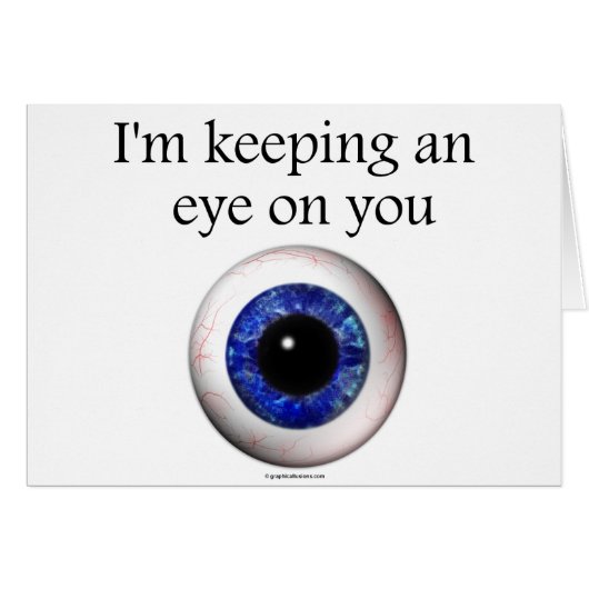 Keeping My Eye on You Cards (Front Horizontal)