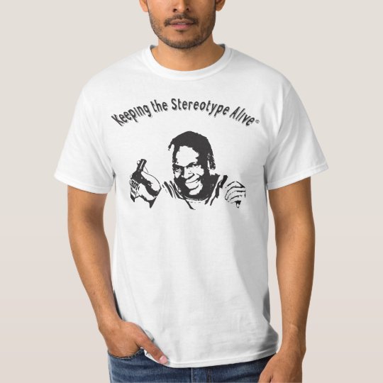 Keeping The Stereotype Alive - Hot Sauce Time T-Shirt