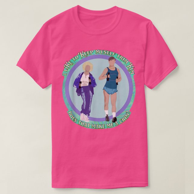 Keeping Trim, Kath & Kim  T-Shirt (Design Front)