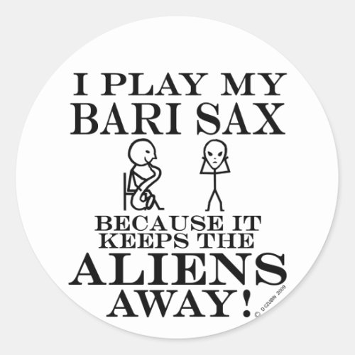 Keeps Aliens Away Bari Sax Classic Round Sticker